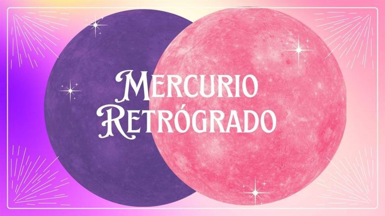 Vuelve mercurio retrógrado: cuándo empieza y cómo afectará a cada signo